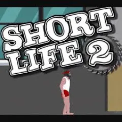 Short Life 2 Short Life 2